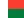 Madagascar